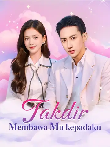 Takdir Membawa Mu kepadaku(Sulih Suara)