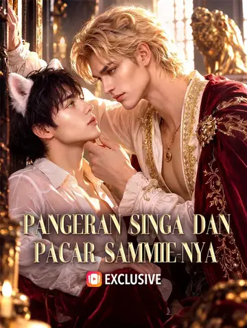 Pangeran Singa dan Pacar Sammie-nya