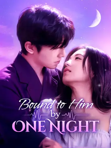 Bound to Him by One Night(Dubbed)