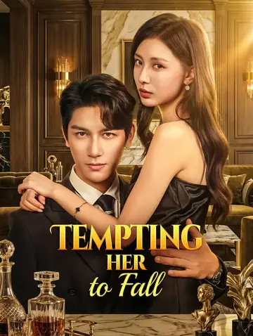 Tempting Her to Fall