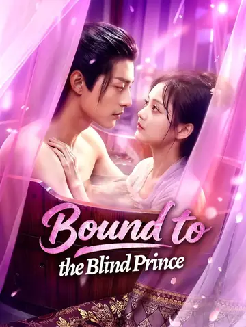 Bound to the Blind Prince(Dubbed)