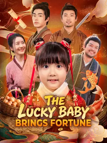 The Lucky Baby Brings Fortune