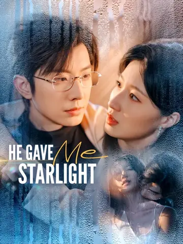 He Gave Me Starlight