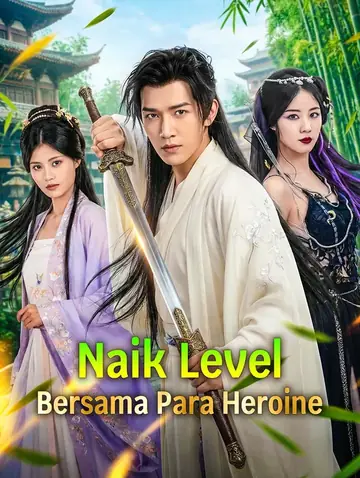 Naik Level Bersama Para Heroine