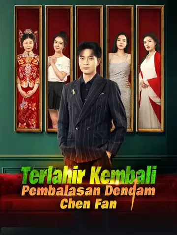 Terlahir Kembali, Pembalasan Dendam Chen Fan(Sulih Suara)