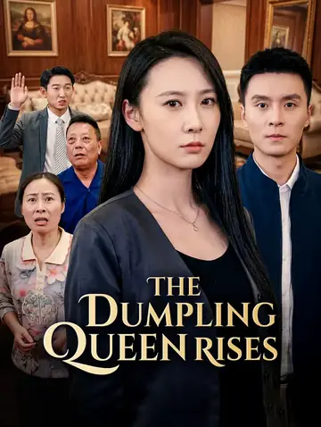 The Dumpling Queen Rises