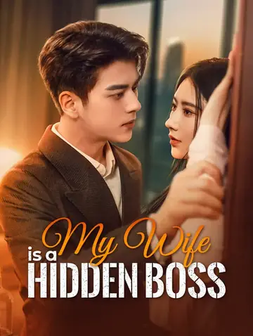 My Wife is a Hidden Boss(Dubbed)