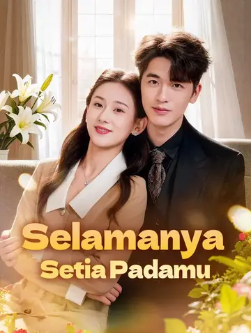 Selamanya Setia Padamu