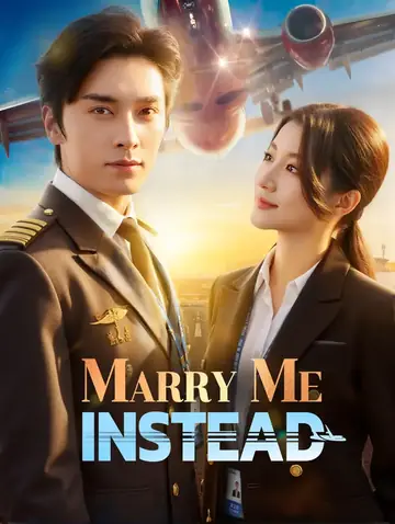 Marry Me Instead(Dubbed)