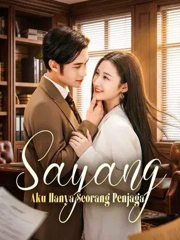 Sayang, Aku Hanya Seorang Penjaga