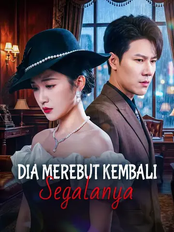 Dia Merebut Kembali Segalanya(Sulih Suara)
