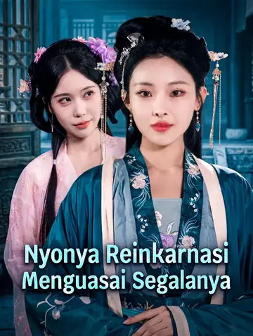 Nyonya Reinkarnasi Menguasai Segalanya