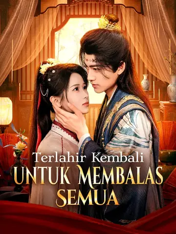 Terlahir Kembali untuk Membalas Semua(Sulih Suara)