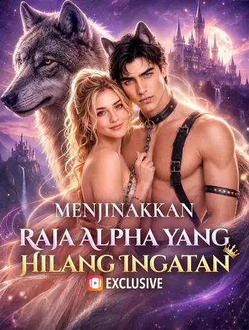 Menjinakkan Raja Alpha yang Hilang Ingatan(Sulih Suara)