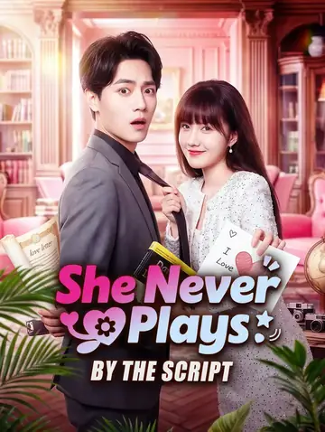 She Never Plays by the Script(Dubbed)
