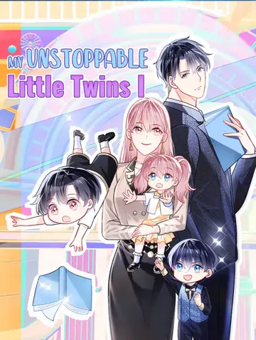 My Unstoppable Little Twins I