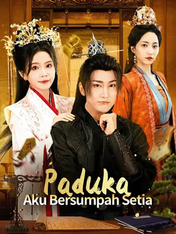 Paduka, Aku Bersumpah Setia(Sulih Suara)