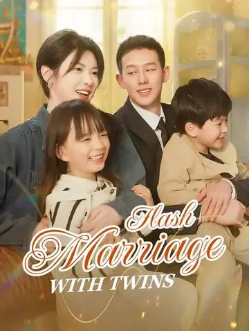 Flash Marriage with Twins(Dubbed)