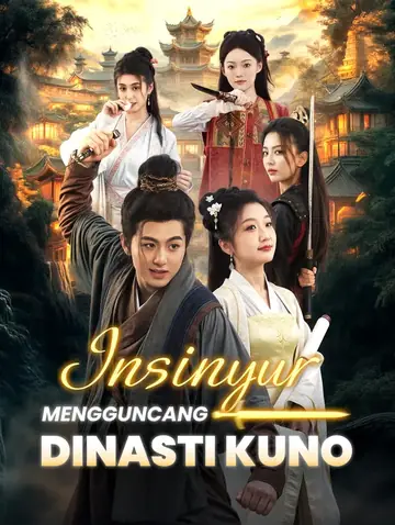Insinyur Mengguncang Dinasti Kuno(Sulih Suara)