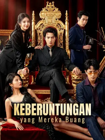 Keberuntungan yang Mereka Buang(Sulih Suara)
