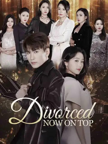 Divorced, Now on Top(Dubbed)