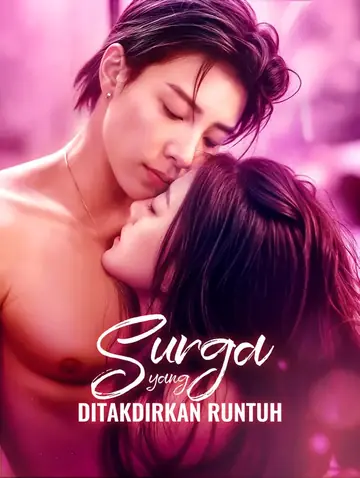 Surga yang Ditakdirkan Runtuh(Sulih Suara)