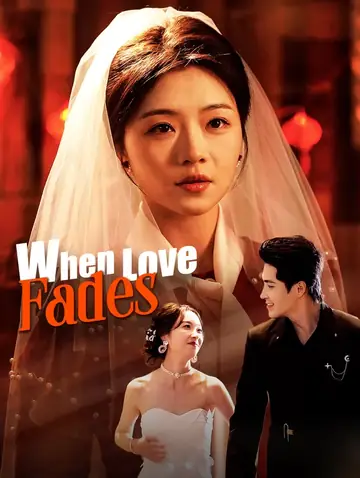 When Love Fades(Dubbed)