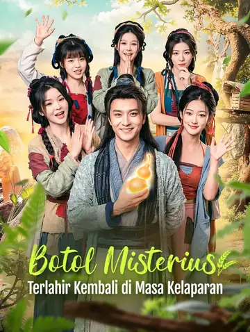 Botol Misterius: Terlahir Kembali di Masa Kelaparan(Sulih Suara)