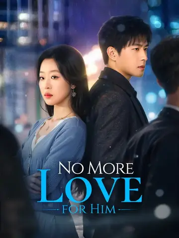 No More Love for Him(Dubbed)