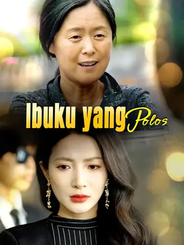 Ibuku yang Polos(Sulih Suara)