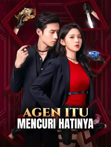 Agen Itu Mencuri Hatinya(Sulih Suara)