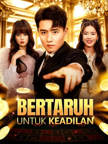 Bertaruh Untuk Keadilan(Sulih Suara)