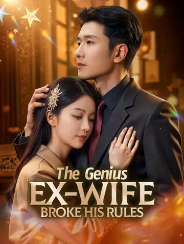 The Genius Ex-Wife Broke His Rules(Dubbed)