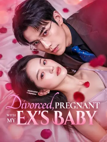 Divorced, Pregnant With My Ex's Baby