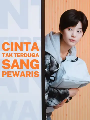 Cinta Tak Terduga Sang Pewaris