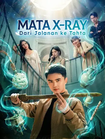 Mata X-Ray: Dari Jalanan ke Tahta(Sulih Suara)