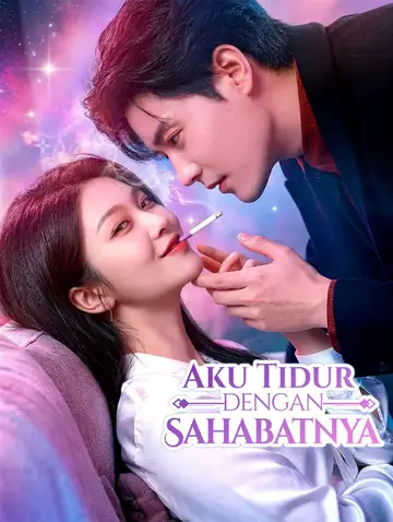 Aku Tidur dengan Sahabatnya(Sulih Suara)