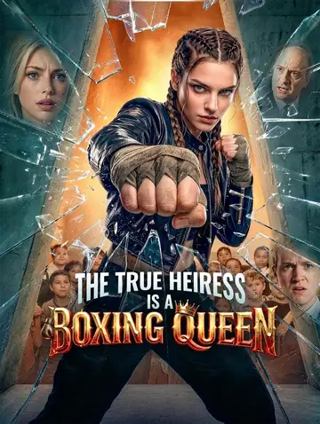 The True Heiress Is a Boxing Queen