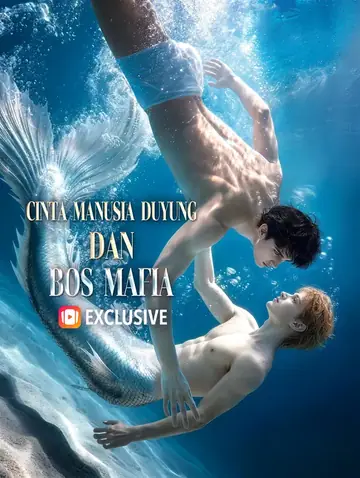 Cinta Manusia Duyung dan Bos Mafia