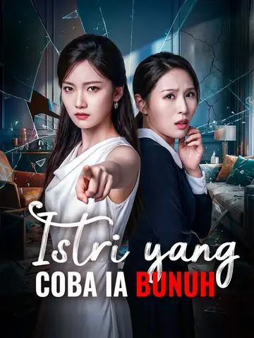 Istri yang Coba Ia Bunuh(Sulih Suara)