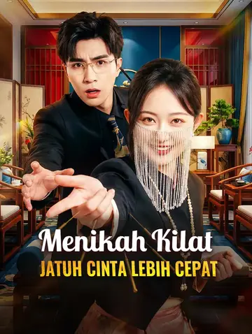 Menikah Kilat, Jatuh Cinta Lebih Cepat(Sulih Suara)
