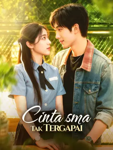 Cinta SMA Tak Tergapai(Sulih Suara)