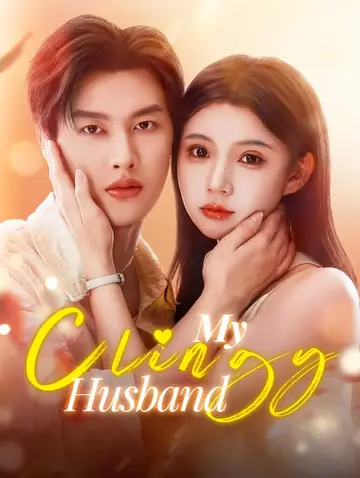 My Clingy Husband(Dubbed)