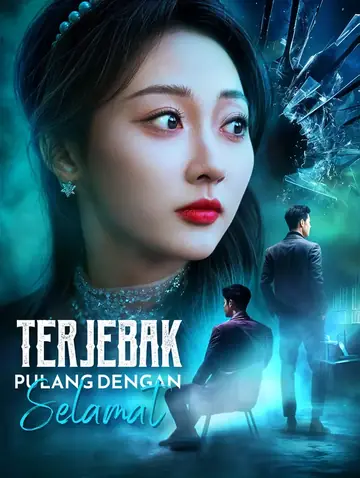 Terjebak, Pulang dengan Selamat(Sulih Suara)