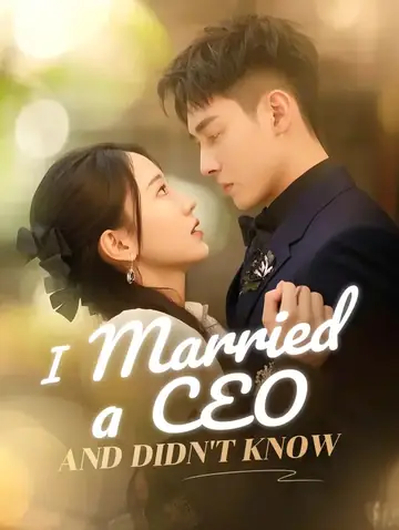 I Married a CEO and Didn't Know(Dubbed)