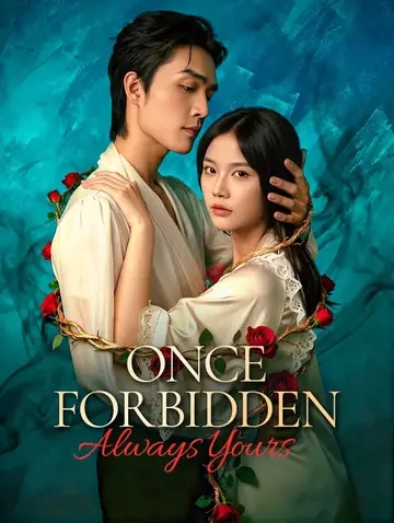 Once Forbidden, Always Yours(Dubbed)