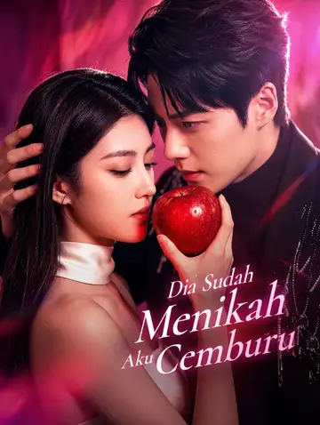 Dia Sudah Menikah, Aku Cemburu