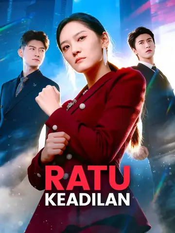 Ratu Keadilan(Sulih Suara)