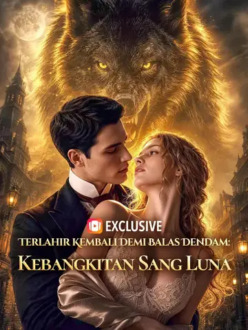 Terlahir Kembali Demi Balas Dendam: Kebangkitan Sang Luna(Sulih Suara)