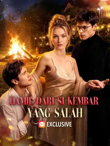Hamil dari Si Kembar yang Salah(Sulih Suara)